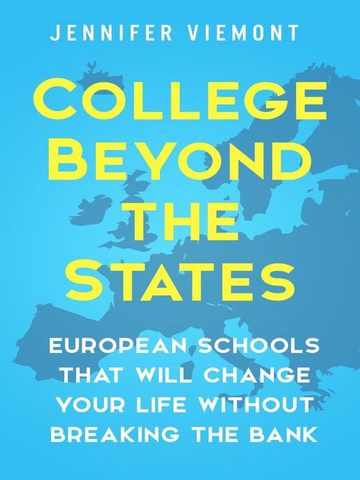 Title details for College Beyond the States by Jennifer Viemont - Available